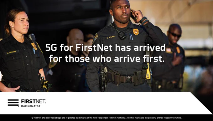 5G for FirstNet has arrived
for those who arrive first.