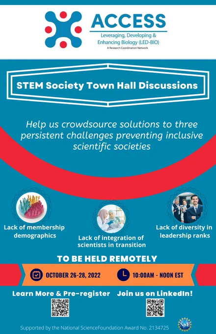 Register here: https://tinyurl.com/ledbio1 to participate virtually in town hall discussions geared toward STEM diversity in scientific societies Oct 25-29, 2022.