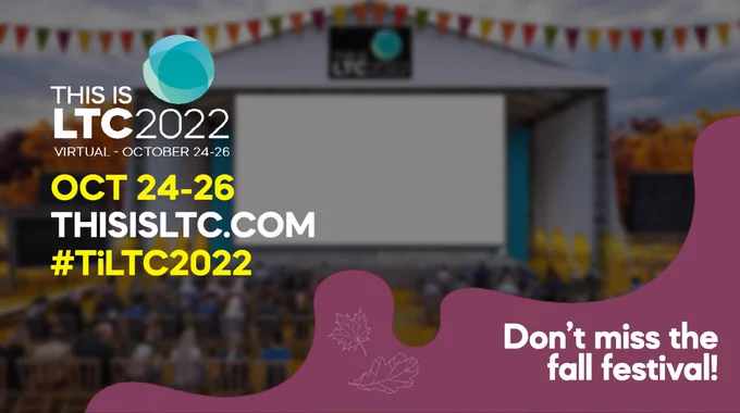 A poster for the conference. It reads: This is LTC2022 Virtual - Conference October 24-26 #TiLTC2022 Don't miss the festival!
