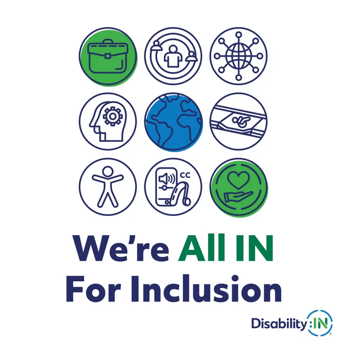 White design with eight disability inclusion icons and text that reads “We’re All IN for Disability Inclusion.” Disability:IN.