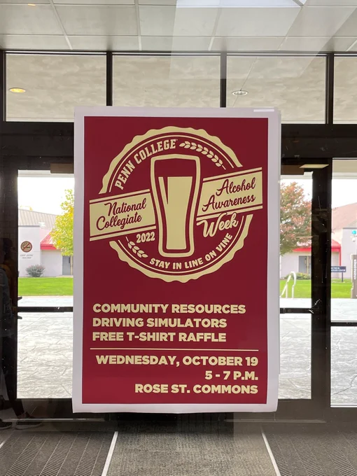 Poster of a beer glass, reads: Penn College National Alcohol Collegiate Awareness Week.