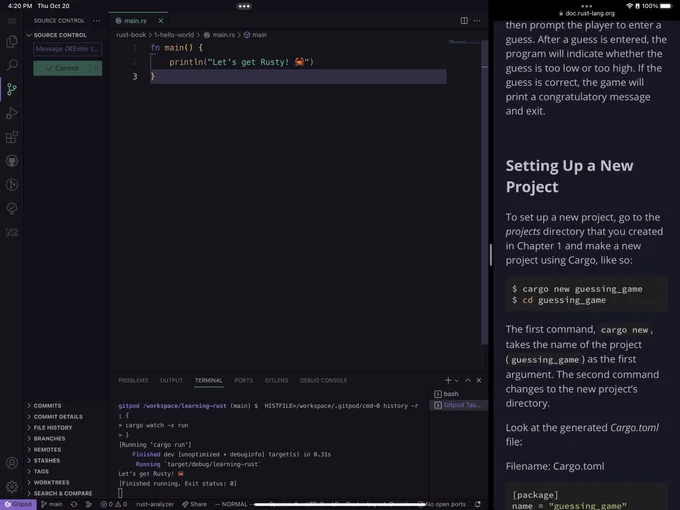 A screenshot from an iPad showing VS Code with a Rust program that outputs “Let’s Get Rusty! 🦀” to the screen on the left 2/3 and the Rust book on the right 1/3.