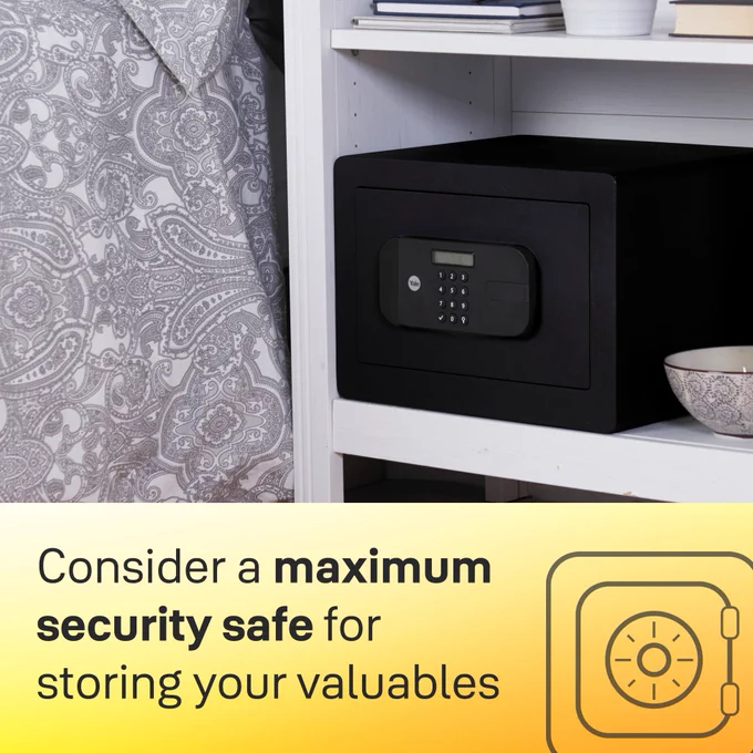 Don't leave your valuables on show... Thieves often know that’s where most people keep their precious items. Be sure to stash them away in different spots around the home or keep them locked away in a maximum security safe! 