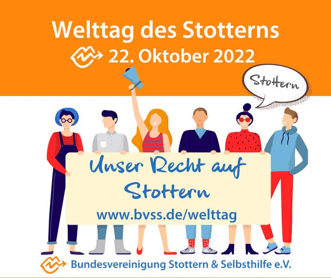 Zeichnung zeigt 6 Demonstranten mit Megaphon und Spruchband. Auf dem Band steht: Unser Recht auf Stottern (zum Welttag des Stotterns am 22. Oktober 2022 veröffentlich). 