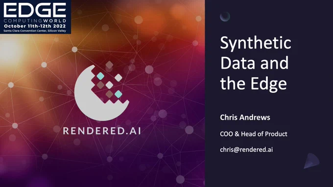 Join COO of Rendered.ai at Edge Computing World to hear about opportunities to use synthetic computer vision data for testing and training artificial intelligence models that can be deployed remotely