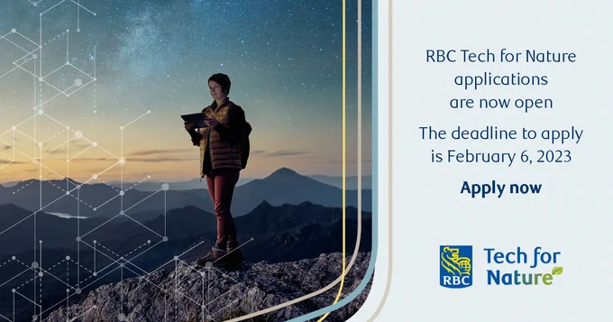 RBC Tech for Nature applications are now open.
The deadline to apply is February 6, 2023
Apply now
RBC Tech for Nature