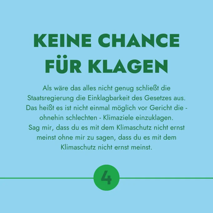 Keine Chancen für Klagen: die Staatsregierung schließt die Einklagbarkeit des Gesetzes aus. D. H. Die schlechten Ziele & die schlechten Maßnahmen sind nicht mal einklagbar. 
