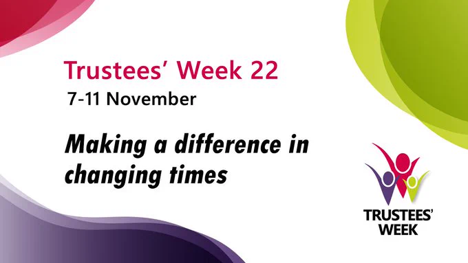 Trustees' Week 2022 (7 - 11 November) Making a difference in changing times