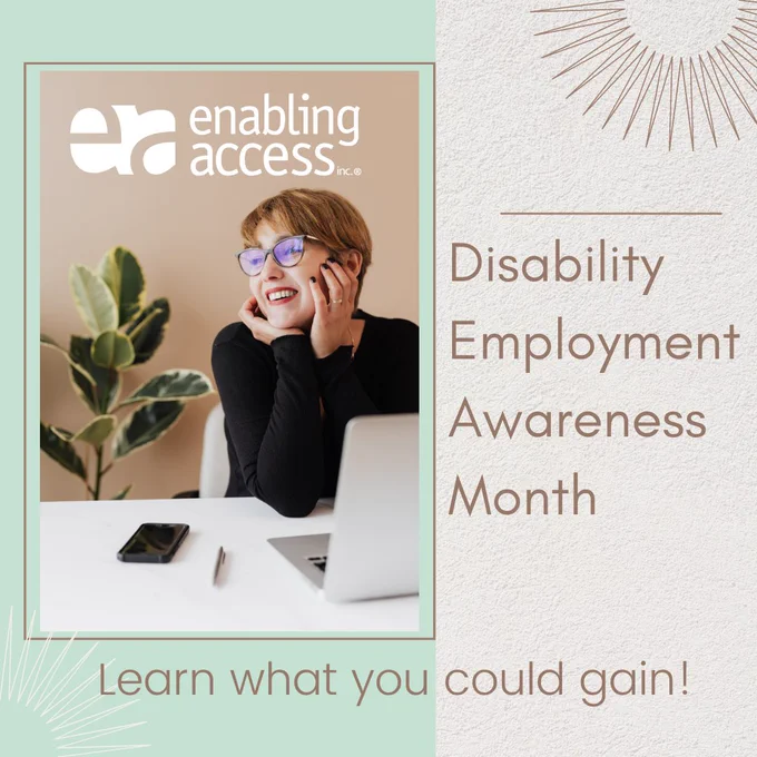 Woman with glasses smiling and sitting at desk with her laptop. Text that reads "Disability Employment Awareness Month, learn what you could gain!" 