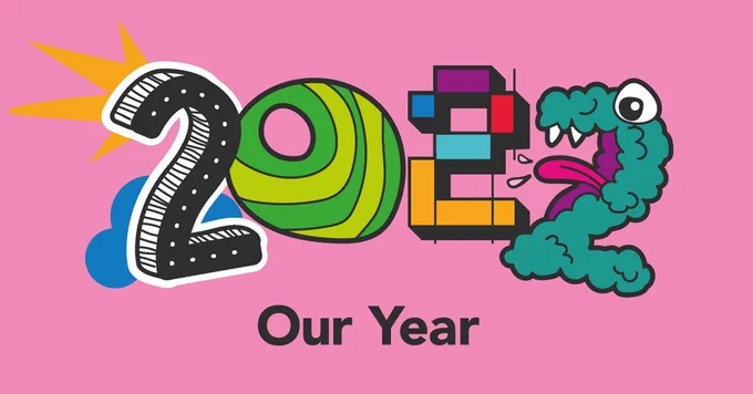 ID: text reads, '2022 Our Year'