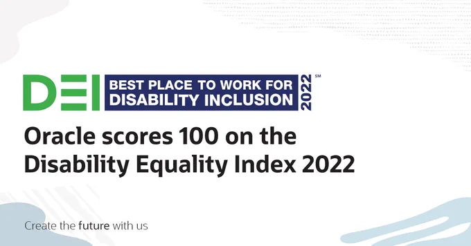 Oracle scores 100 on the Disability Equality Index 2022