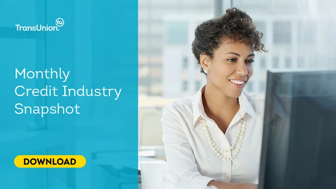 Monthly Credit Industry Snapshot

DOWNLOAD