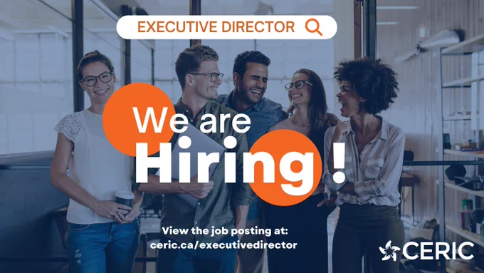 Photo of colleagues laughing in office with text overlay: EXECUTIVE DIRECTOR. We are Hiring! View the job posting at: ceric.ca/executivedirector