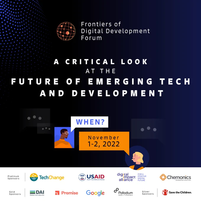 Banner for Frontiers of Digital Development forum with text "A critical look at the future of emerging tech and development. When? November 1-2, 2022."