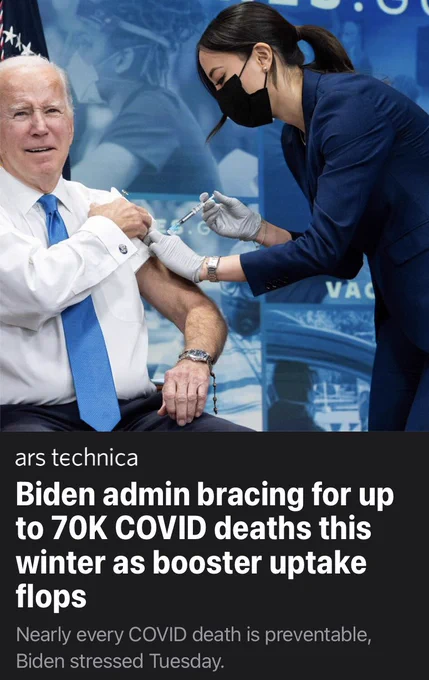 Screen capture of Apple News article from Ars Technica. Photo: President Biden with sleeve up and nurse giving injection. Text (article headline): Biden admin bracing for up to 70k COVID deaths this winter as booster uptake flops