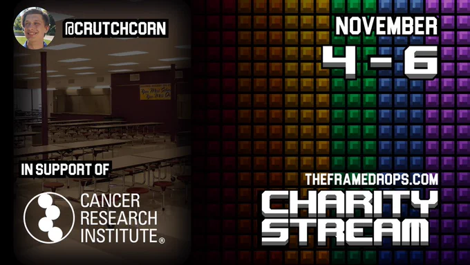 "crutchcorn" charity stream, November 4th to 6th, in support of the Cancer Research Institute