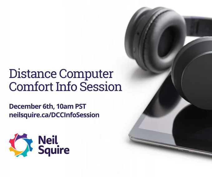 Text: Distance Computer Comfort Info Session. December 6th, 10 am PST