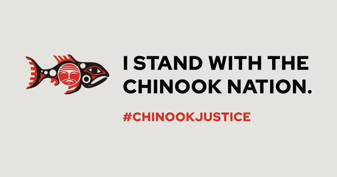 Graphic with an illustration of a salmon in the Chinook style and text reading "I stand with the Chinook nation. #ChinookJustice."