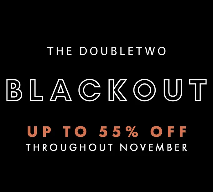 The Double Two Blackout