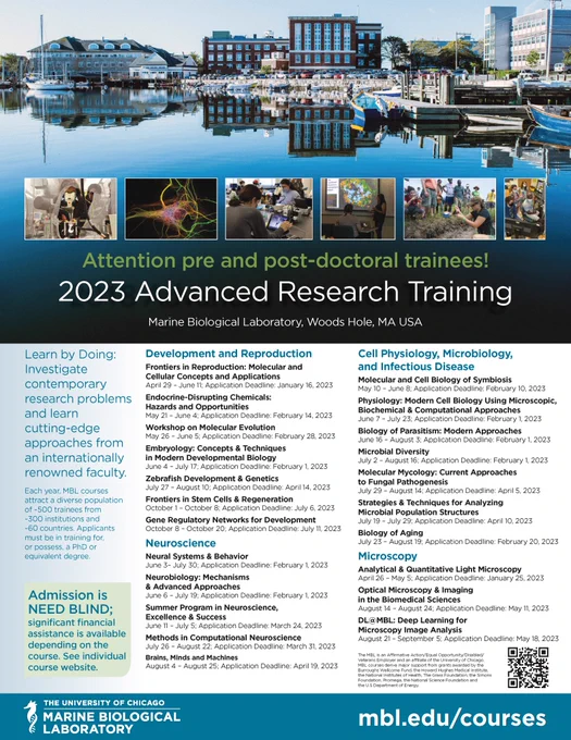 A full schedule for the 2023 Advanced Research Training Courses at the Marine Biological Laboratory. mbl.edu/courses to learn more