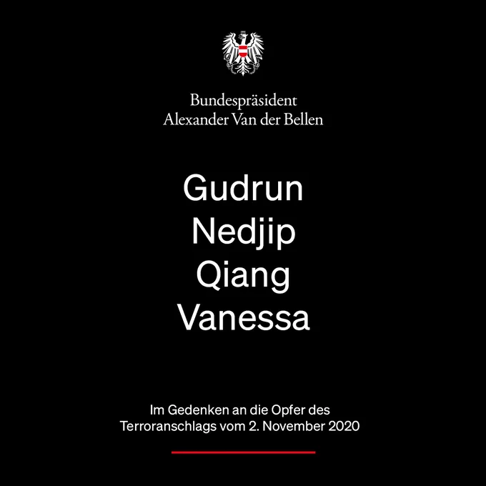 Gudrun
Nedjip
Qiang
Vanessa

Im Gedenken an die Opfer des Terroranschlags vom 2. November 2020