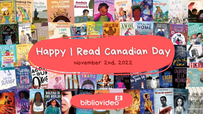 Title of the graphic reads Happy I Read Canadian Day and features the Bibliovideo logo displayed against a background layered with with covers of Canadian children's books.