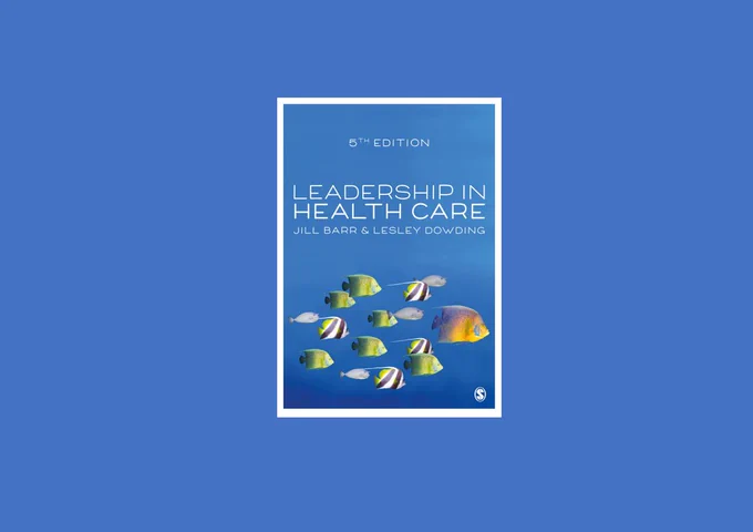 Leadership in healthcare by Jill Barr & Lesley Dowding