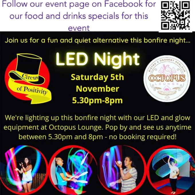 Poster advertising an LED circus event at Octopus Lounge, 5.30 until 8 on bonfire night. 