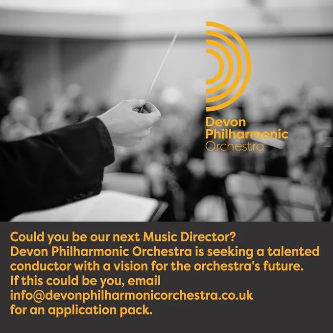 Could you be our next Music Director? Devon Philharmonic Orchestra is seeking a talented conductor with a vision for the orchestra’s future. If this could be you, email info@devonphilharmonicorchestra.co.uk for an application pack
Pic of conductor’s hand in front of orchestra