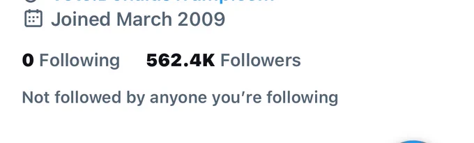 screenshot: followers line from infamous recently-reinstated fascist’s profile: ‘Joined March 2009
Following 562.4K Followers
Not followed by anyone you're following’