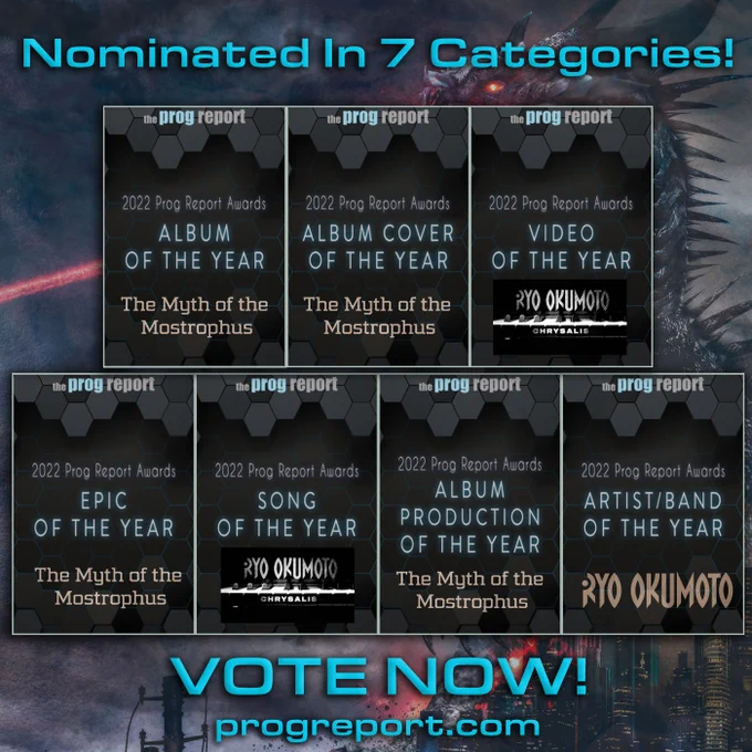 A list of the 7 nominations for the Prog Report Awards for Ryo Okumoto, his album The Myth of the Mostrophus, and the song "Chrysalis"