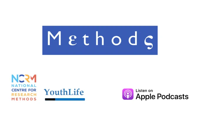 A promotional graphic for the new series of the Methods podcast, which is produced by NCRM and YouthLife, and is available to listen to on Apple Podcasts.