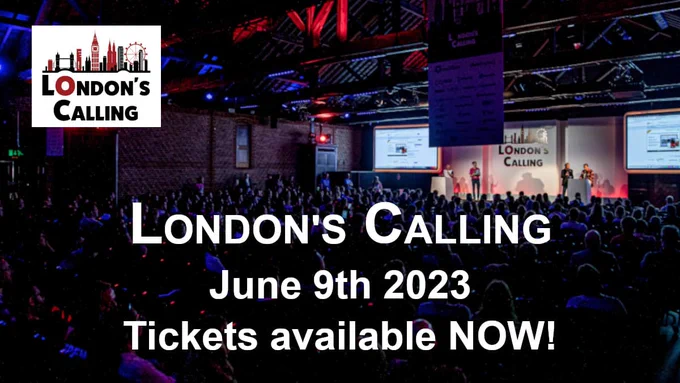 Banner image showing last years’ crowd at London’s Calling in the main conference room. With the words “London’s Calling, June 9th 2023, Tickets available now” on top. 