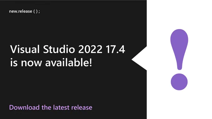 Text reads: "Visual Studio 2022 17.4 is now available! Download the latest release."