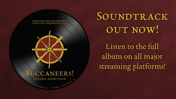 A vinyl record with a yellow ship's wheel and the words: Buccaneers Original Soundtrack, composed and recorded by Christian Tornholm-Lehn. Promotional text reads: Soundtrack out now! Listen to the full album on all major streaming platforms!