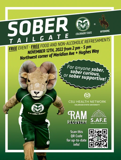 Flyer for the sober tailgate, hosted by the CSU health network, for the football game against Wyoming on Nov. 12. 2pm - 5pm on the NW corner of Meridian Ave and Hughes Way. Event is free, with free food and nonalcoholic refreshments. 
