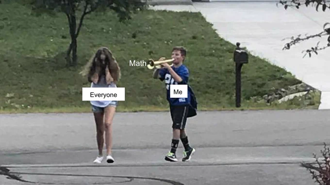 Someone (labeled "Me") in the street playing trumpet (sound labeled "Math" and someone else (labeled "Everyone") plugging their ears