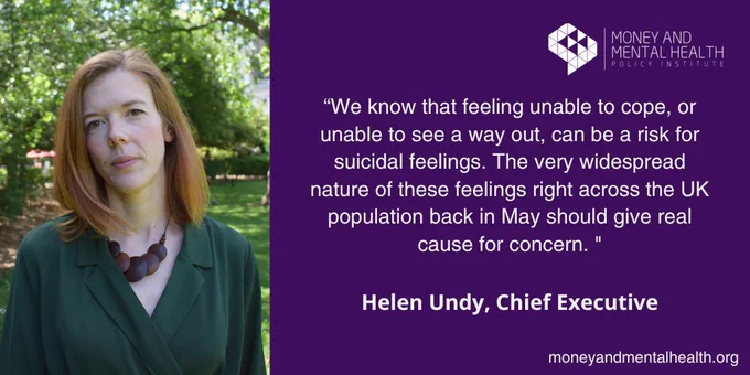 Chief Executive Helen Undy with quote "We know that feeling unable to cope, or unable to see a way out, can be a risk for suicidal feelings. The very widespread nature of these feelings right across the UK population back in May should give real cause for concern."