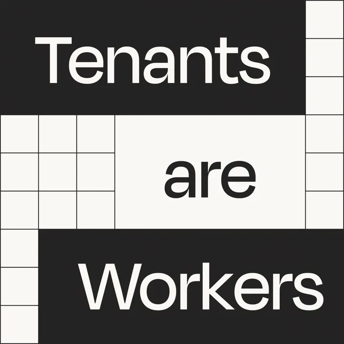 "Tenants are Workers" in white and black text against a background of black bars and white with thin black grid pattern. 