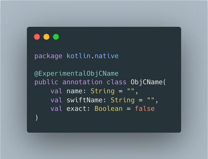 An experimental Kotlin Native `ObjCName` annotation with properties `name`, `swiftName` and `exact`.