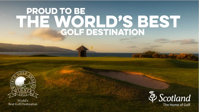 Alt text: caption says proud to be the world’s best golf destination, over an image of the Fortrose & Rosemarkie Golf Links 16th Green with a world golf awards winners badge and Scotland the Home of Golf Thistle logo