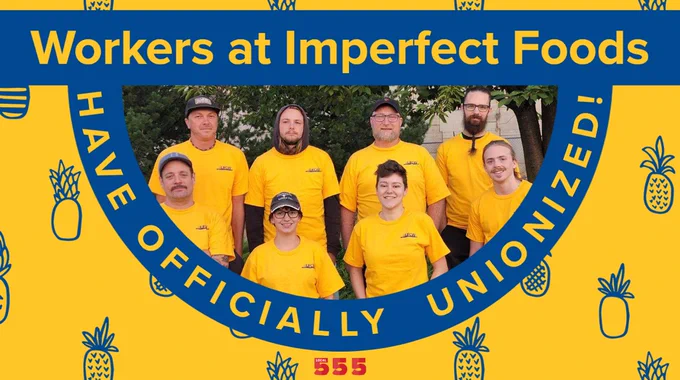 Image of 8 Imperfect Foods workers surrounded by the words "Workers at Imperfect Foods have officially unionized!"