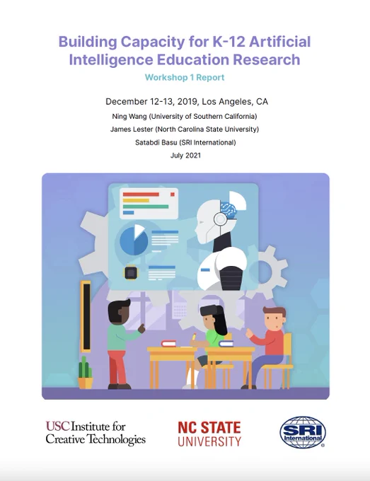Cover page of the publication "Building Capacity for K-12 Artificial Intelligence Education Research Workshop 1 Report". 