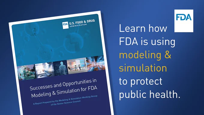 Learn how FDA is using modeling & simulation to protect public health, with image of report cover: Successes and Opportunities in Modeling & Simulation for FDA