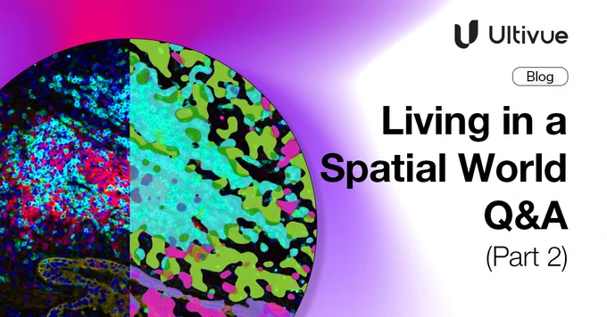 https://ultivue.com/living-in-a-spatial-world-part-2/ 