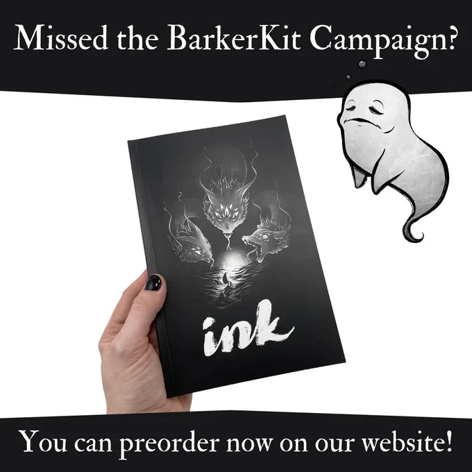 The ink book and a very tired looking ghost whit the text. "missed the BackerKit campaign? You can preorder now on our website"
