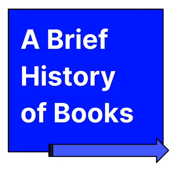 A Brief History of Books (White text, blue backgroundx)



