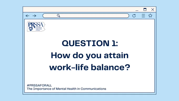On a light blue background it says Question 1: How do you attain work-life balance?
