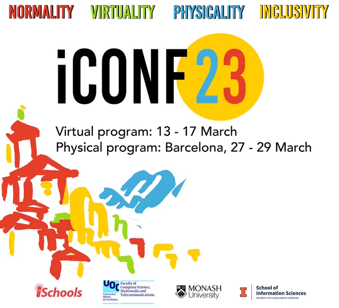iConference 2023 details
virtual program: 13 - 17 March
physical program: 27 - 29 March in Barcelona