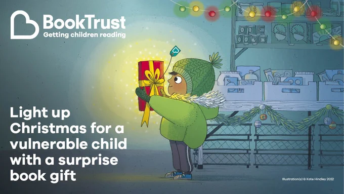 Booktrust. Light up Christmas for a vulnerable child with a surprise book gift. Image shows young child in green coat and hat holding a book-shaped present.